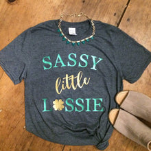 Load image into Gallery viewer, Sassy Little Lassie Tshirt St Patricks Day Tshirt St Paddys Day Funny Soft Cotton Tshirt